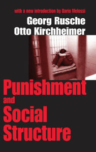 Title: Punishment and Social Structure, Author: Otto Kirchheimer