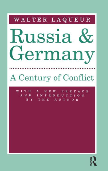 Russia and Germany: Century of Conflict