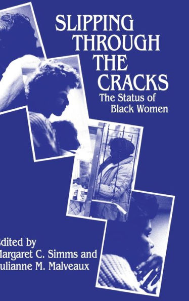 Slipping Through the Cracks: Status of Black Women
