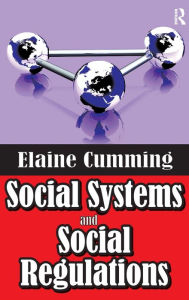 Title: Social Systems and Social Regulations, Author: Elaine Cumming