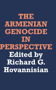 Title: The Armenian Genocide in Perspective, Author: Richard G. Hovannisian