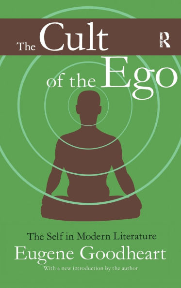 The Cult of Ego: Self Modern Literature