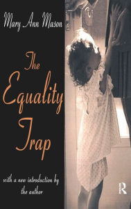 Title: The Equality Trap, Author: Mary Ann Mason