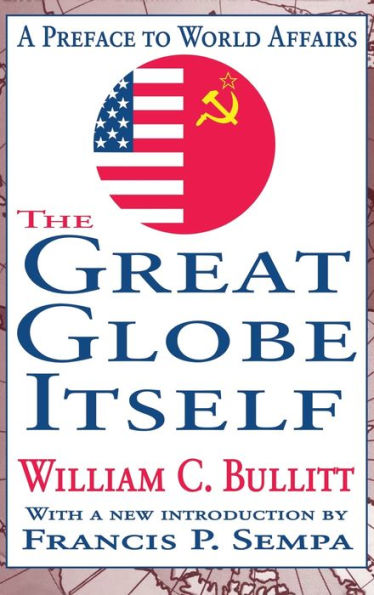 The Great Globe Itself: A Preface to World Affairs
