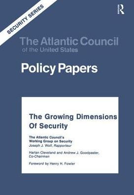 The Growing Dimensions of Security: Atlantic Council's Working Group on Security