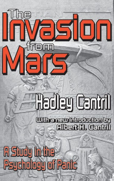 The Invasion from Mars: A Study in the Psychology of Panic