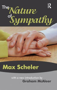 Title: The Nature of Sympathy, Author: Max Scheler