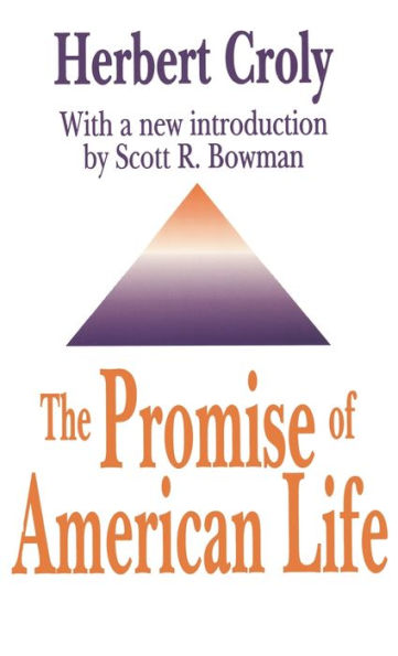 The Promise of American Life