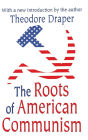 The Roots of American Communism
