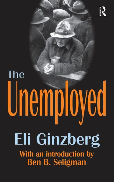The Unemployed / Edition 1