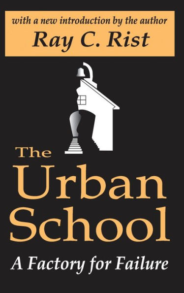 The Urban School: A Factory for Failure