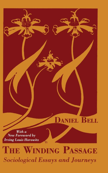 The Winding Passage: Sociological Essays and Journeys
