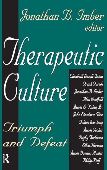 Therapeutic Culture: Triumph and Defeat