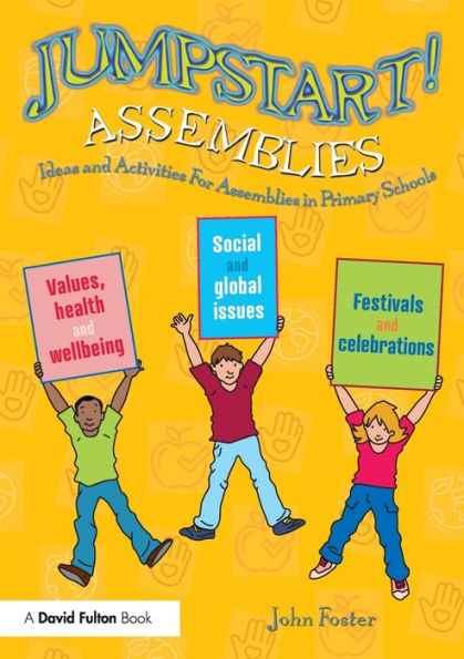 Jumpstart! Assemblies: Ideas and Activities For Assemblies Primary Schools