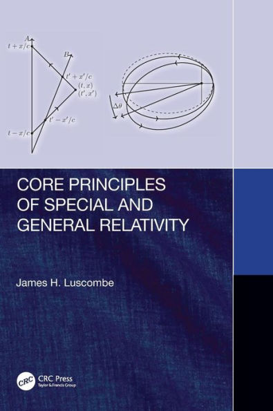 Core Principles of Special and General Relativity / Edition 1