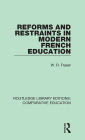 Reforms and Restraints in Modern French Education