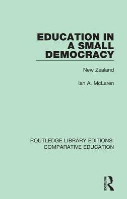 Education a Small Democracy: New Zealand