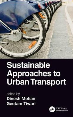 Sustainable Approaches to Urban Transport / Edition 1