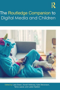 Title: The Routledge Companion to Digital Media and Children, Author: Lelia Green