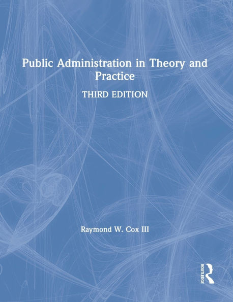 Public Administration Theory and Practice