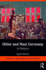 Hitler and Nazi Germany: A History