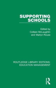 Title: Supporting Schools: Advisory Worker's Role / Edition 1, Author: Colleen McLaughlin