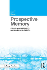 Title: Prospective Memory / Edition 1, Author: Jan Rummel