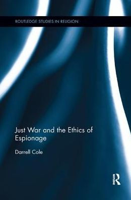 Just War and the Ethics of Espionage