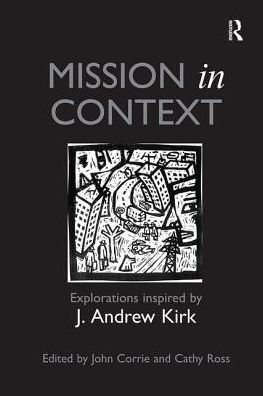 Mission Context: Explorations Inspired by J. Andrew Kirk