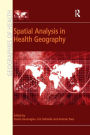 Spatial Analysis in Health Geography
