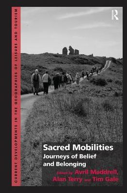 Sacred Mobilities: Journeys of Belief and Belonging