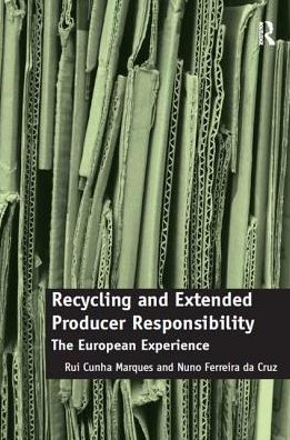 Recycling and Extended Producer Responsibility: The European Experience