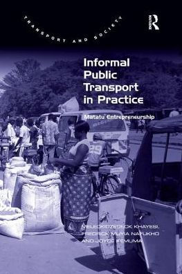 Informal Public Transport Practice: Matatu Entrepreneurship