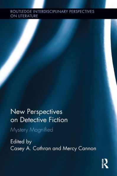 New Perspectives on Detective Fiction: Mystery Magnified