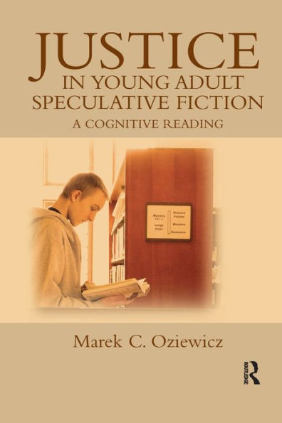 Justice in Young Adult Speculative Fiction: A Cognitive Reading