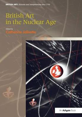 British Art in the Nuclear Age