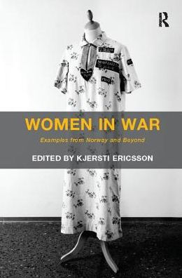Women War: Examples from Norway and Beyond