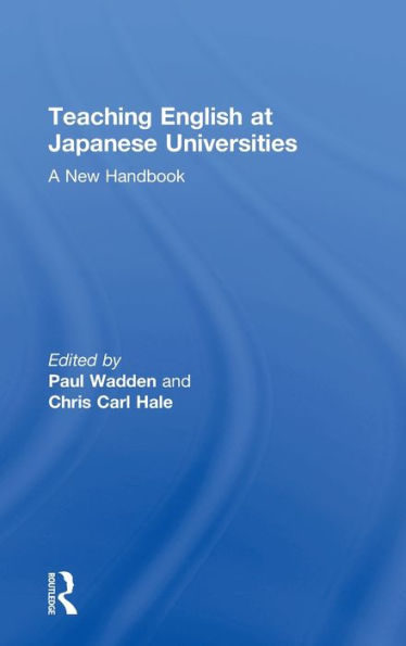 Teaching English at Japanese Universities: A New Handbook