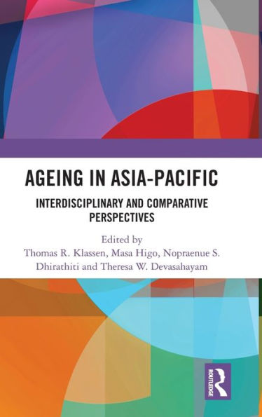 Ageing in Asia-Pacific: Interdisciplinary and Comparative Perspectives