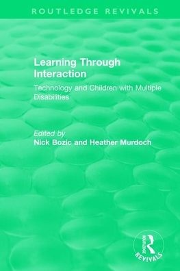 Learning Through Interaction (1996): Technology and Children with Multiple Disabilities