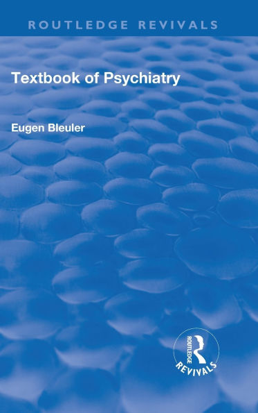 Revival: Textbook of Psychiatry (1924)