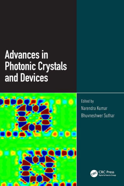 Advances in Photonic Crystals and Devices / Edition 1