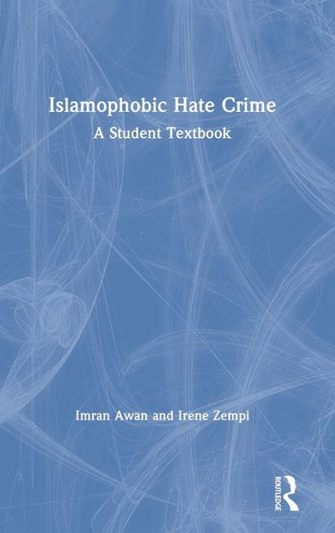 Islamophobic Hate Crime: A Student Textbook