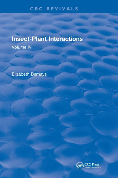 Insect-Plant Interactions (1992): Volume IV