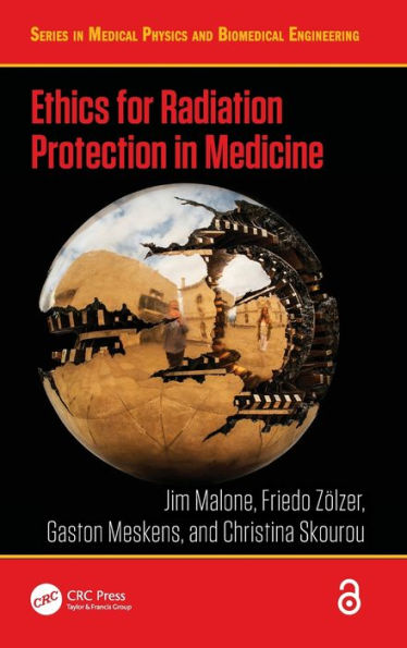 Ethics for Radiation Protection in Medicine / Edition 1