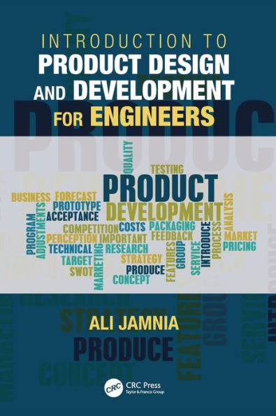 Introduction to Product Design and Development for Engineers / Edition 1