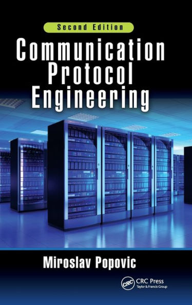 Communication Protocol Engineering / Edition 2