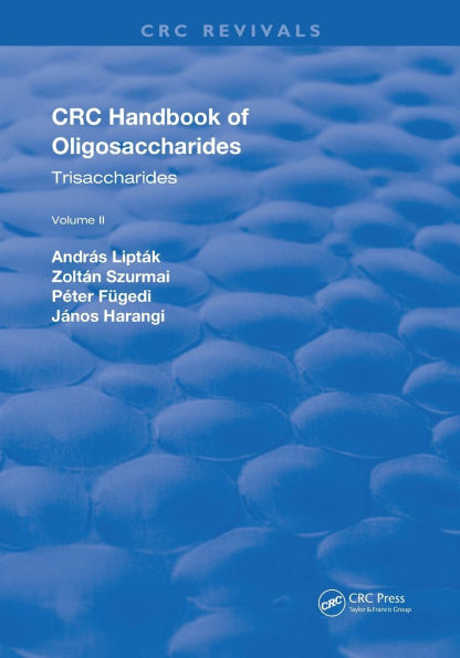 Revival: CRC Handbook of Oligosaccharides (1990): Volume II / Edition 1