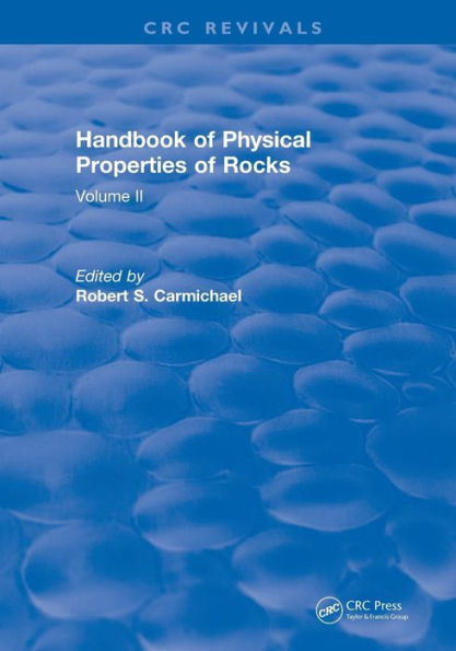 Revival: Handbook of Physical Properties of Rocks (1982): Volume II / Edition 1