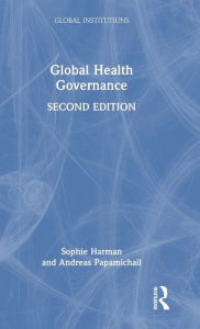 Title: Global Health Governance, Author: Sophie Harman